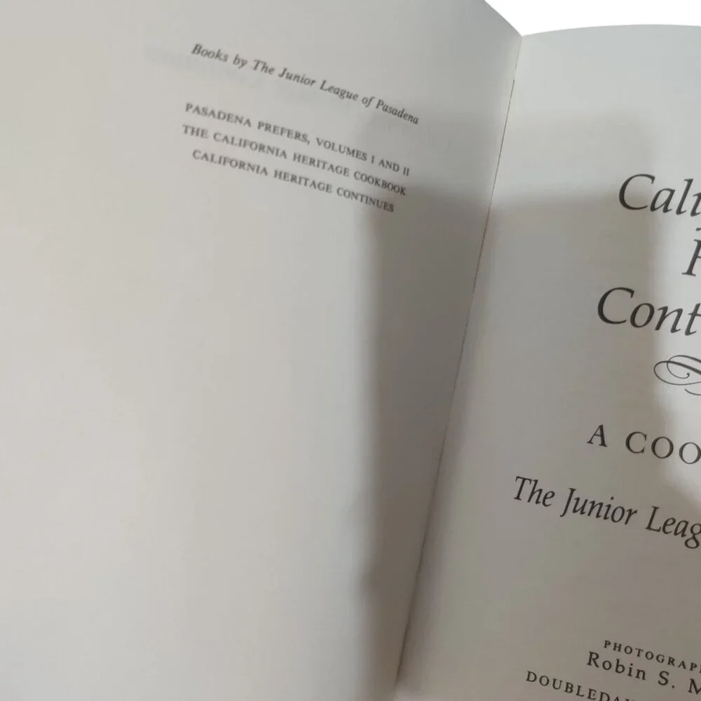 California Heritage Continues Cookbook Junior League of Pasadena 1991 Recipes